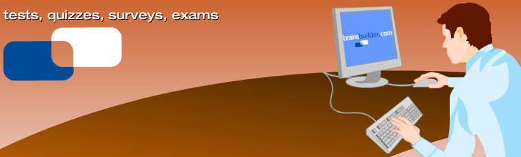 tests, quizzes, surveys, exams